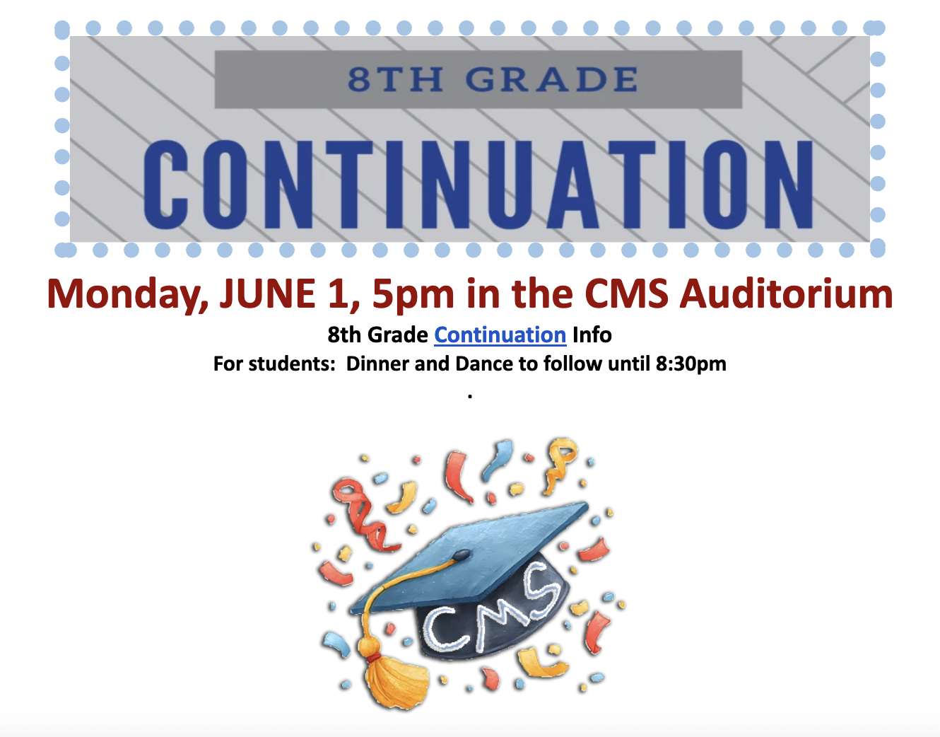 See you at 8th Grade Continuation on Monday, June 1 @ 5pm